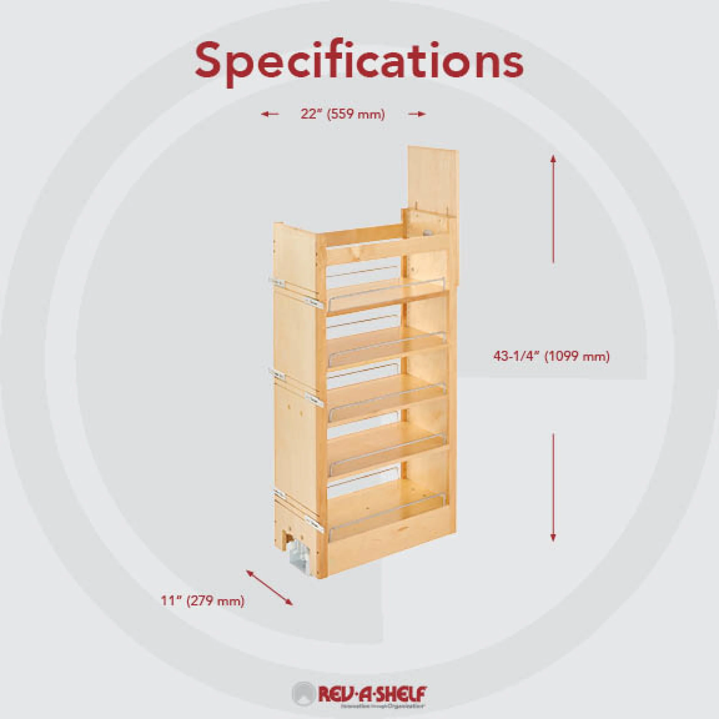 11 in W X 43 in H Wood Pantry Pullout Soft Close Natural  11 in (279 mm) W x 22 in (559 mm) D x 43.25 in (1099 mm) H - Image 3