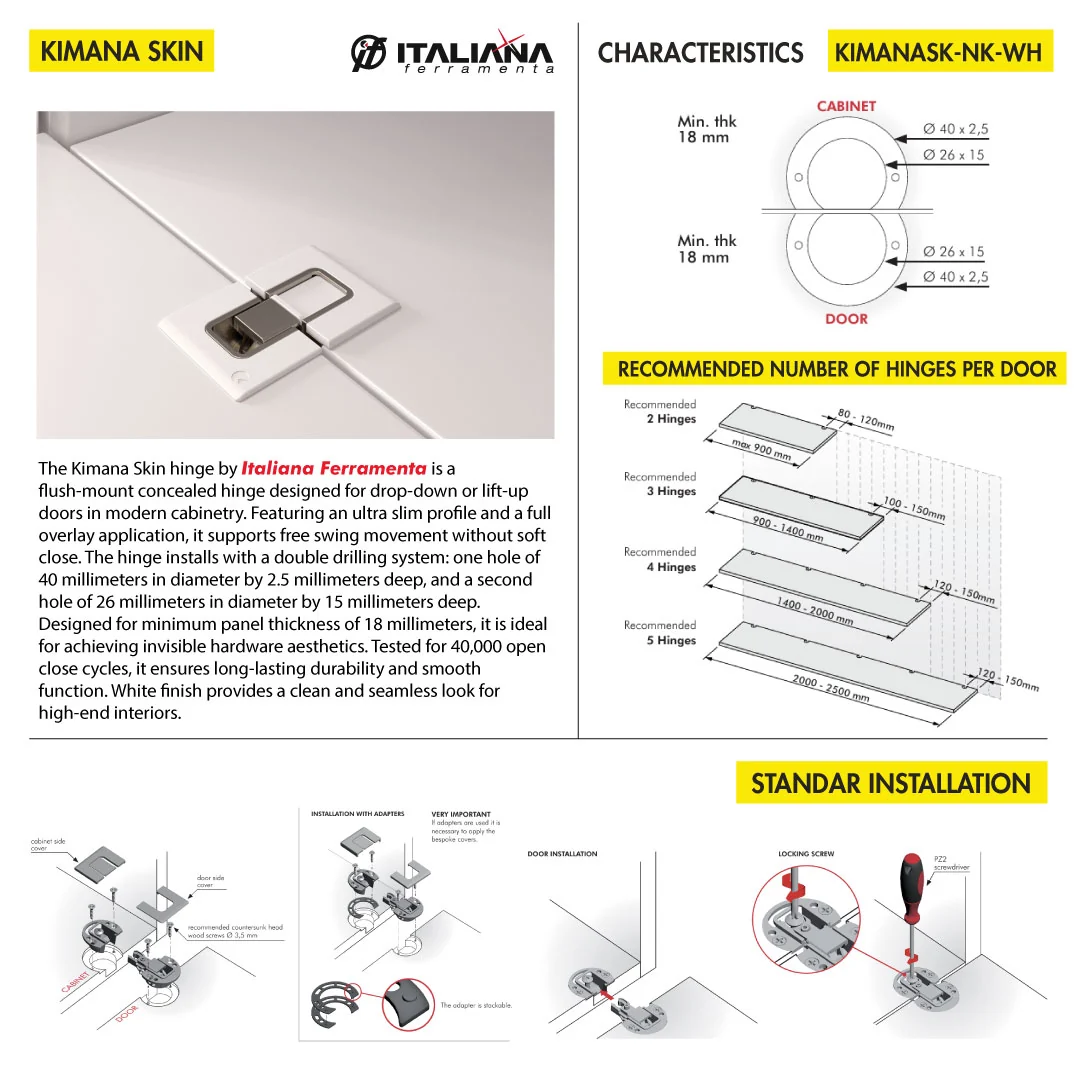 HINGE KIMANA SKIN ITALIANA FERRAMENTA FREE SWING FOR 18MM PANEL DOUBLE DRILL Ø40X2.5MM Ø26X15MM WHITE - Image 7